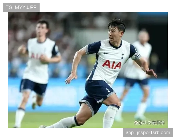 孙兴慜强强对话与豪门战高含金量进球解析