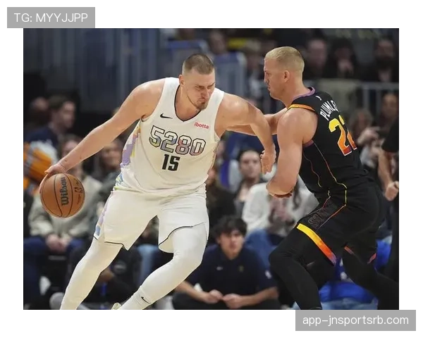 比尔·拉塞尔护框主导提升防守区别于约基奇挡拆