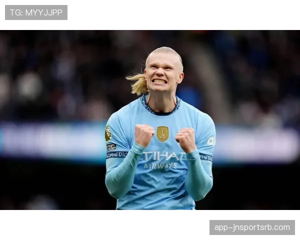 曼城依赖终结点，哈兰德高效问题逐步反映，形势变化面临考验